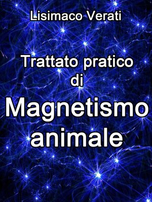 cover image of Trattato pratico di Magnetismo animale